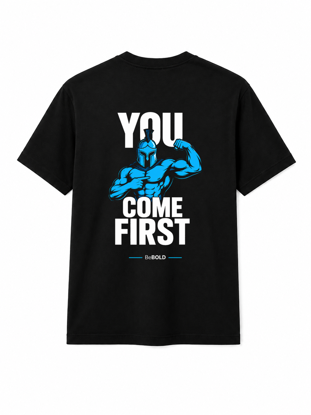 BeBOLD “You Come First” Heavyweight Tee