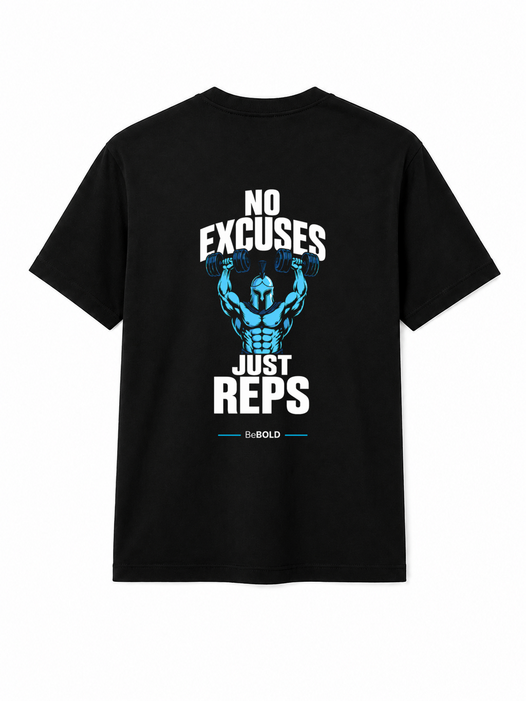 BeBOLD “No Excuses Just Reps” Heavyweight Tee