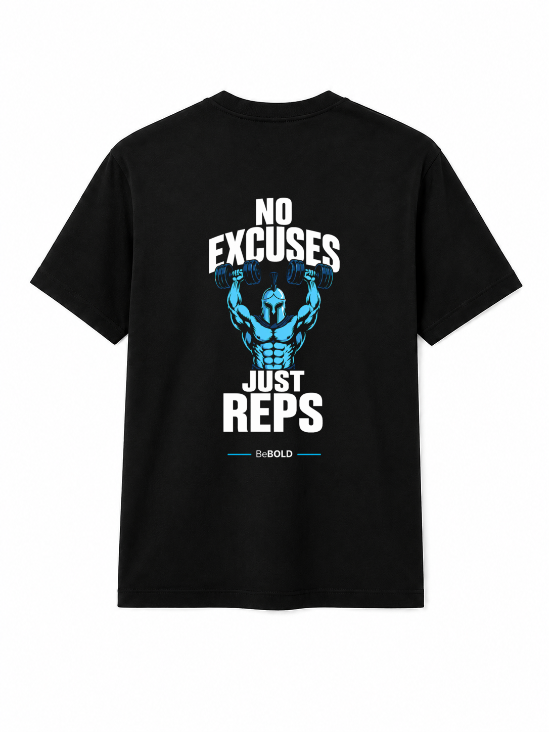BeBOLD “No Excuses Just Reps” Heavyweight Tee