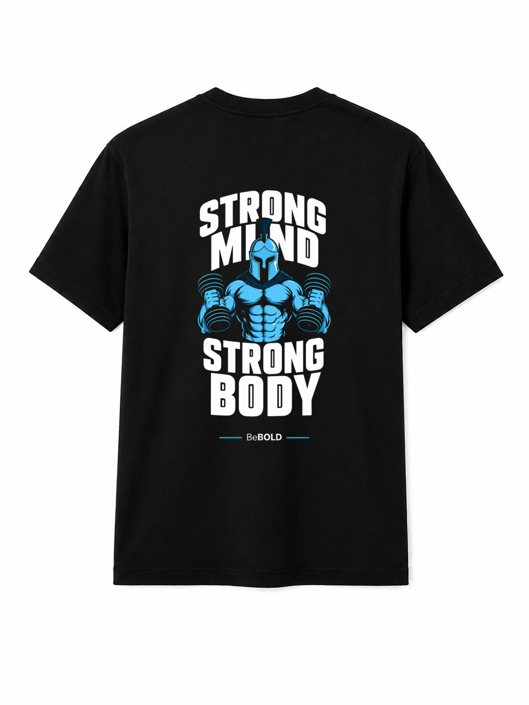 BeBOLD “Strong Mind Strong Body” Heavyweight Tee